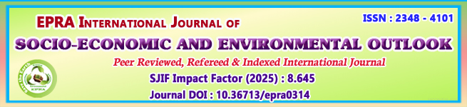 EPRA International Journal of Socio-Economic and Environmental Outlook(SEEO)